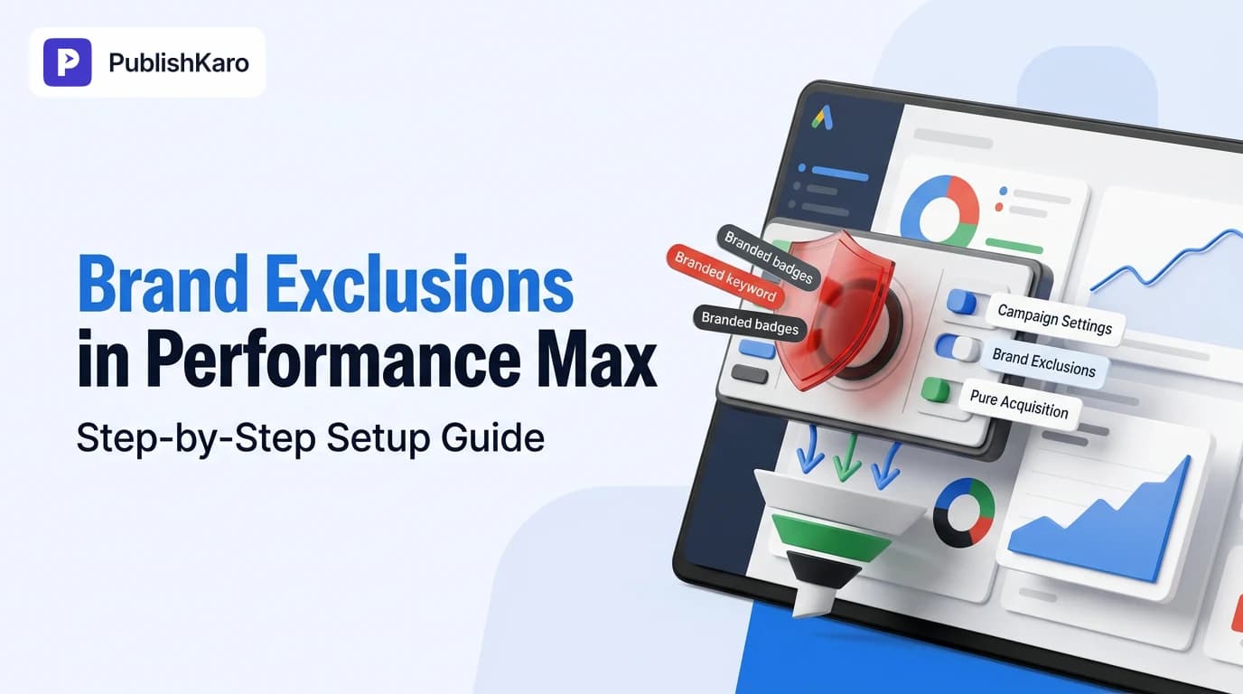 Digital marketer configuring brand exclusion settings inside a Google Ads Performance Max campaign dashboard.